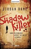 Shadowkiller - Jordan Dane Shadowkiller - Jordan Dane
