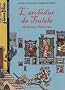 L'archiduc de Tralala : Et autres histoires