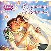 Le Mariage de Raiponce, Monde enchant�