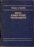 Data Structure Techniques (Addison-Wesley series in computer science)