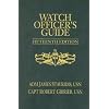 Watch Officer's Guide: A Handbook for All Deck Watch Officers - Fifteenth Edition