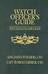Watch Officer's Guide: A Handbook for All Deck Watch Officers - Fifteenth Edition