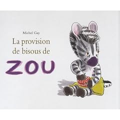 La provision de bisous de Zou