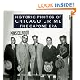 Historic Photos of Chicago Crime: The Capone Era (Historic Photos)