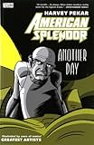 American splendor. Another day