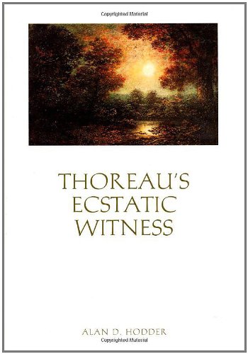 Thoreau's Ecstatic Witness