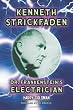 Kenneth Strickfaden, Dr. Frankenstein's Electrician