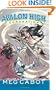 Avalon High: Coronation #3: Hunter's Moon