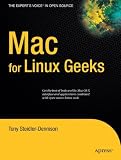 Mac for Linux Geeks (Expert's Voice in Open Source)