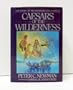 Caesars of the Wilderness: Company of Adventurers, Volume 2