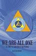 We Are All One: A call to spiritual uprising