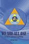 We Are All One: A Call to Spiritual Uprising