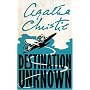 Destination Unknown. (Signature Editions) von Agatha Christie