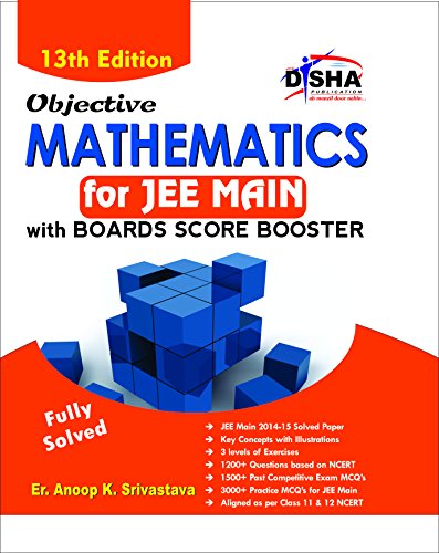 Objective Mathematics - Chapter-wise MCQ for JEE Main/ BITSAT/ KCET 2nd Edition