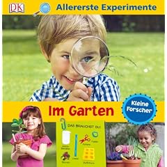 Allererste Experimente: Im Garten
