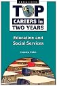 Education and social services (Top Careers in Two Years)