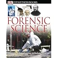 Forensic Science [With CDROMWith Fold-Out Wall Chart] (DK Eyewitness Books)