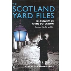 The Scotland Yard Files: Milestones in Crime Detection