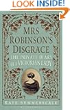Mrs. Robinson's Disgrace: The Private Diary of a Victorian Lady