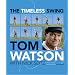 The Timeless Swing: Learn at Any Age from His Lessons of a Lifetime