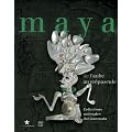 Maya : De l'aube au crepuscule