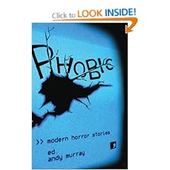 Phobic: Modern Horror Stories