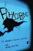 Phobic: Modern Horror Stories
