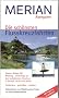 Die sch�nsten Flusskreuzfahrten . Mit Tipps zu 67 St�dten (Merian Kompass)