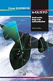 From Rainbow to Gusto: Stealth and the Design of the Lockheed Blackbird (Library of Flight)