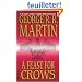 A Feast for Crows: Book Four of a Song of Fire and Ice