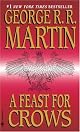 A Feast for Crows (A Song of Ice and Fire) by George R.R. Martin