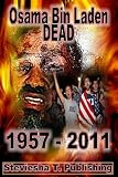 Osama Bin Laden Dead (Free "Poetic Life" Book )