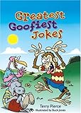 Greatest goofiest jokes