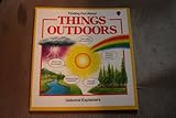 Finding out about things outdoors