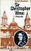 Sir Christopher Wren: A Biography