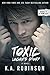 Toxic: Logan's Story: Torn #4