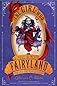 The Girl Who Fell Beneath Fairyland and Led the Revels There