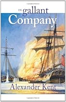 In Gallant Company (Richard Bolitho Novels, No. 3) (The Bolitho Novels) (Volume 3)