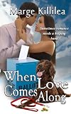 When Love Comes Along (Love Stories from the Heartland)
