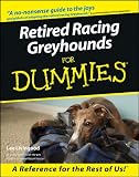 Retired Racing Greyhounds For Dummies