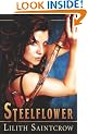 Steelflower (Steelflower Chronicles, Book 1)