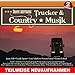 Beste Deutsche Trucker & Country Musik