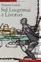 Sul Lungomai di Livorno