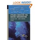 Dynamic Modeling for Marine Conservation (Modeling Dynamic Systems)