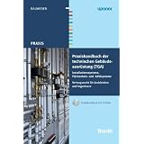 Praxishandbuch der technischen Geb�udeausr�stung (TGA): Installationssysteme, Fl�chenheiz- und -k�hlsysteme Vertragsrecht f�r Architekten und Ingenieurevon "uponor"