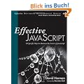 Effective JavaScript: 68 Specific Ways to Harness the Power of JavaScript (Effective Software Development)