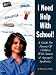 Books : I Need Help with School!