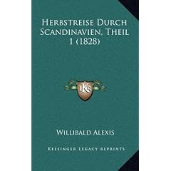Herbstreise Durch Scandinavien, Theil 1 (1828)