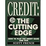 credit the cutting edge how to play the credit game and win
