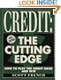 Credit: The Cutting Edge: How to Play the Credit Game and Win